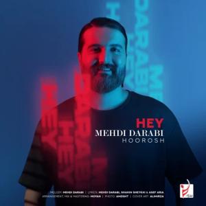 دانلود آهنگ هی از هوروش بند (مهدی درابی)